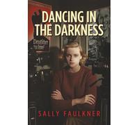 Dancing in the Darkness