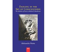 Dancing in the Sky of Consciousness