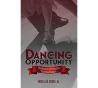 Dancing Into Opportunity: The Rhythm of Effective Communication