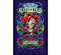 Dancing Jax 2: Freax and Rejex by Jarvis, Robin [02 February 2012]