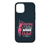 Dancing Like No Ones Watching Makes My Heart Sing Dancer Case for iPhone 12/12 Pro