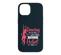 Dancing Like No Ones Watching Makes My Heart Sing Dancer Case for iPhone 14