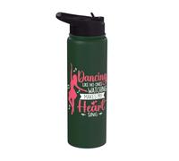 Dancing Like No Ones Watching Makes My Heart Sing Dancer Stainless Steel Insulated Water Bottle