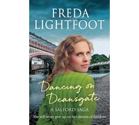 Dancing on Deansgate (Salford Saga): 4 (A Salford Saga, 4)