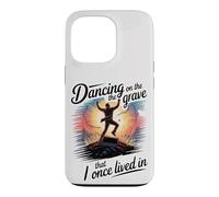 Dancing on the Grave That I Once Lived In Case for iPhone 13 Pro