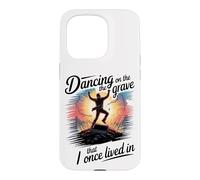Dancing on the Grave That I Once Lived In Case for iPhone 15 Pro