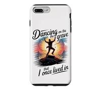 Dancing on the Grave That I Once Lived In Case for iPhone 7 Plus/8 Plus