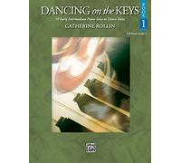 Dancing on the Keys, Bk 1: 10 Early Intermediate Piano Solos in Dance Styles (UK Exam Grade 2)