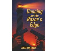 Dancing on the Razor's Edge