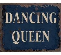 Dancing Queen Vintage Metal Signs for Wall Decor - 8 x 10 Inches Durable Aluminum Tin Sign Plaque for Home Garage Club bar Wall Art Decoration - Retro Wall Signs, Best Gift Idea