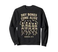 Dancing Skeleton Dry Bones Come Alive Christian Halloween Sweatshirt