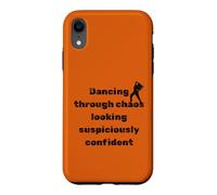 Dancing Through Chaos Dance Lovers Confident Humour Case for iPhone XR
