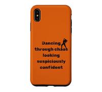 Dancing Through Chaos Dance Lovers Confident Humour Case for iPhone XS Max