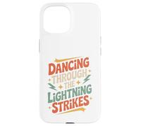 Dancing Through The Lightning Strikes Case for iPhone 15