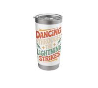Dancing Through The Lightning Strikes Stainless Steel Insulated Tumbler