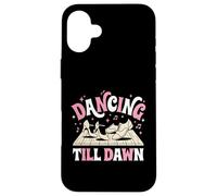 Dancing Till Dawn Cruise Ship Dance Party Vacation Dancer Case for iPhone 16 Plus