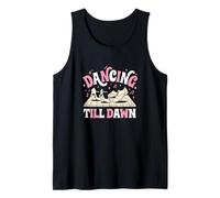 Dancing Till Dawn Cruise Ship Dance Party Vacation Dancer Tank Top