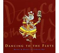 Dancing to the Flute: Music & Dance in Indian Art