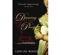 Dancing to the Precipice: Written by Caroline Moorehead, 2010 Edition, Publisher: Vintage Books [Paperback]
