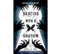 Dancing With A Shadow: A Monster Romance (Monsters of the Realms)