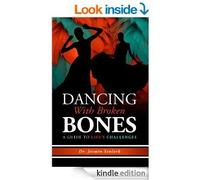 Dancing With Broken Bones: A Guide to Life's Challenges