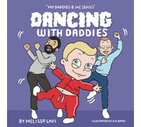 Dancing with Daddies: 1 (My Daddies & Me)