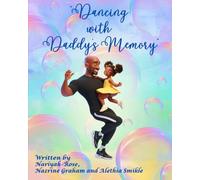 Dancing With Daddy's Memory