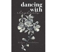 Dancing With Elephants