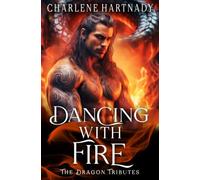 Dancing with Fire (The Dragon Tributes)