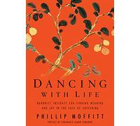 Dancing with Life