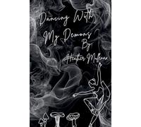 Dancing With My Demons