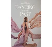 Dancing with my past