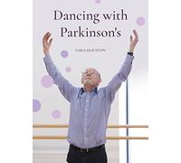 Dancing with Parkinson′s