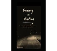 Dancing With Shadows