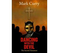 Dancing With The Devil: The Second Testament