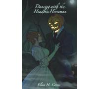 Dancing with the Headless Horseman (Monstrous Love)