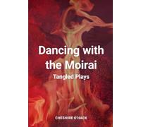 Dancing with the Moirai: Entangle Plays