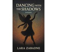 Dancing With the Shadows: Poems