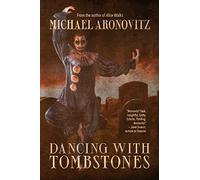 Dancing with Tombstones