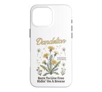 Dandelion Born to Live Free Riding On A breeze Country Girl Case for iPhone 16 Pro Max