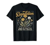 Dandelion Born to Live Free Riding On A Breeze T-Shirt