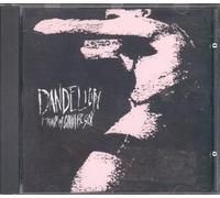 Dandelion - I Think I'M Gonna Be Sick