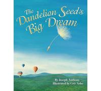 Dandelion Seed's Big Dream HB: 2