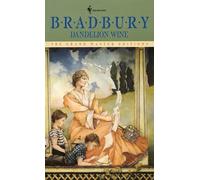 Dandelion Wine: A Novel (Grand Master Editions)