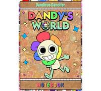 Dandicus Dancifer Notebook: 120 Lined and Undated 7" x 10" Pages for Kids, Teens, and Adults | Creative Expression Book Perfect for Writing, Diaries, Planners, Journals