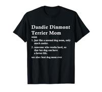 Dandie Dinmont Terrier Mom Definition Funny Dog Owner T-Shirt