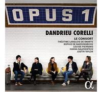 Dandrieu - Le Consort: Opus 1