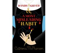 Dandy Gilver and a Most Misleading Habit