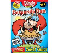 Dandy Presents: Desperate Dan by Jamie Smart vol. 2