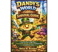Dandy’s World Complete Survival Guide: From First Run to High Floors-Every System, Strategy, and Secret You Need to Win in Gardenview Center